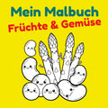 Mein Malbuch – Früchte und Gemüse (PDF Download)