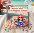 Meri, die kleine Regenbogenmeerjungfrau